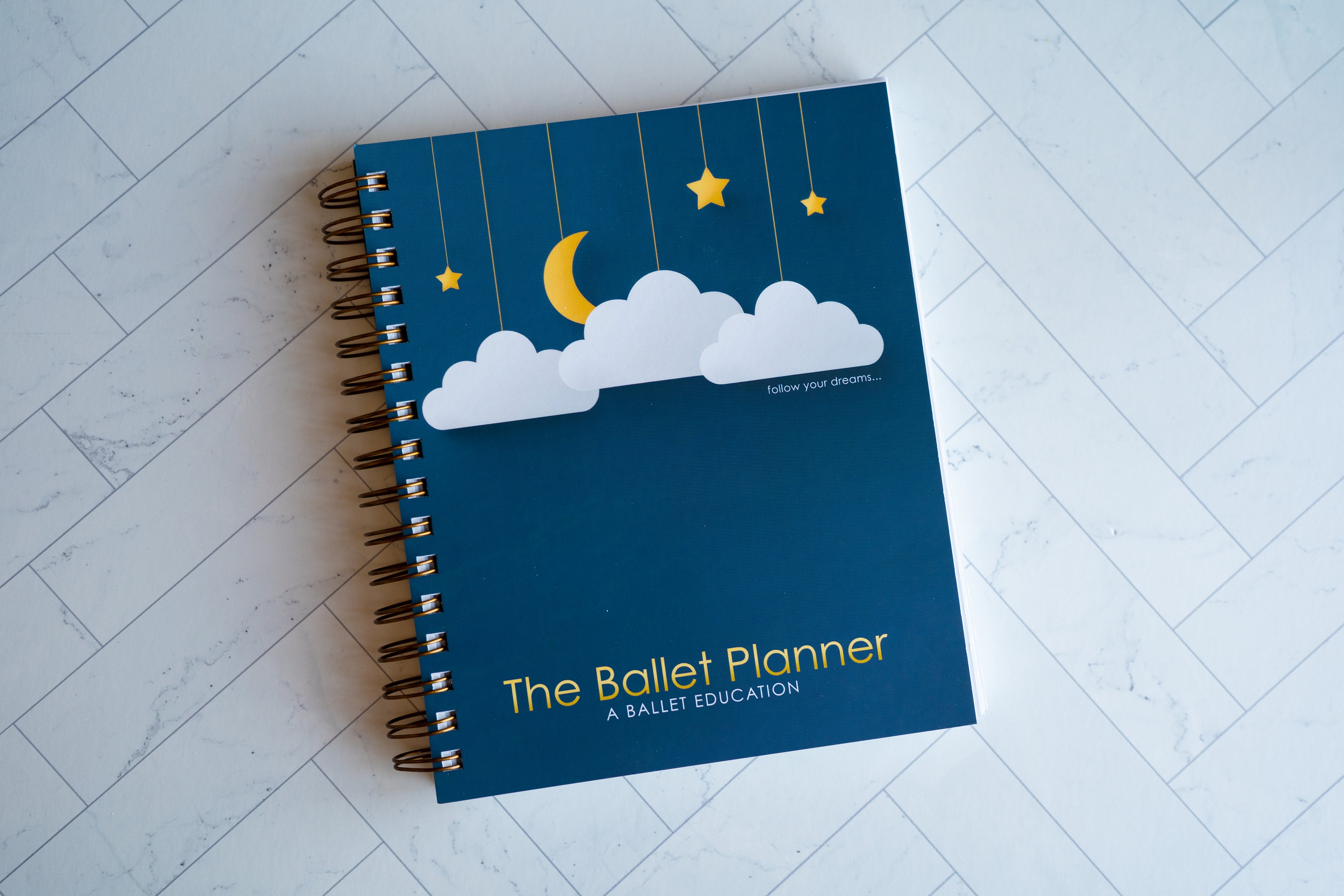 Follow Your Dreams Ballet Planner